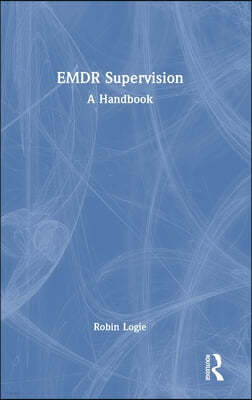 EMDR Supervision: A Handbook