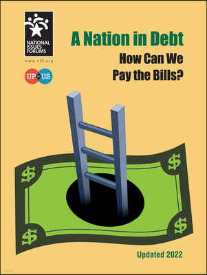 A Nation in Debt: How Can We Pay the Bills? (2022)
