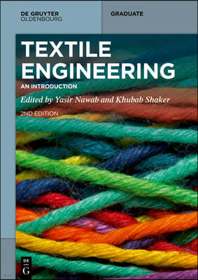 Textile Engineering: An Introduction