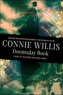 Doomsday Book: A novel of the Oxford Time Travel series
