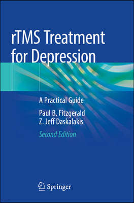Rtms Treatment for Depression: A Practical Guide