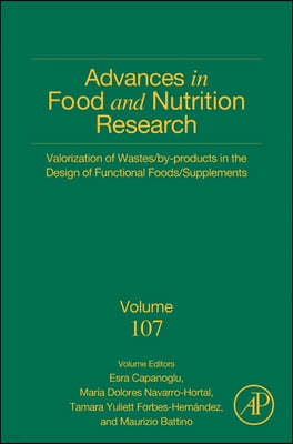 Valorization of Wastes/By-Products in the Design of Functional Foods/Supplements: Volume 107