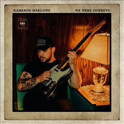 Kameron Marlowe — We Were Cowboys 앨범 커버