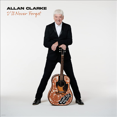 Allan Clarke — I'll Never Forget 앨범 커버