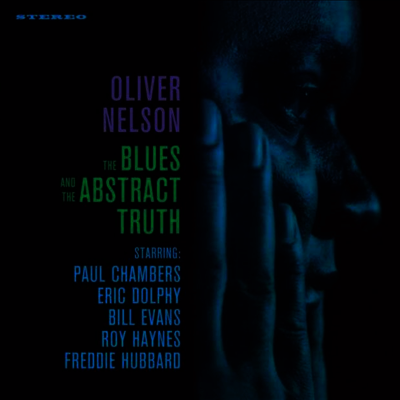 Oliver Nelson — The Blues And The Abstracts Truth (1 Bonus Track) 앨범 커버