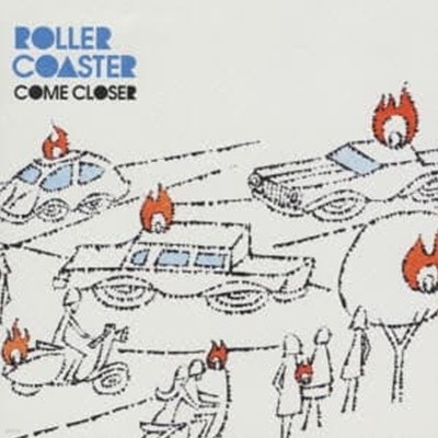 Roller Coaster (롤러 코스터) - Come Closer (일본반)