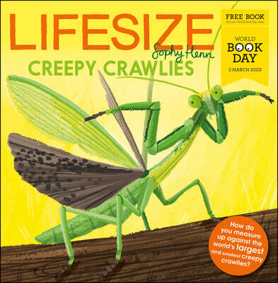 A Lifesize Creepy Crawlies
