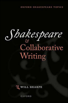 Shakespeare & Collaborative Writing