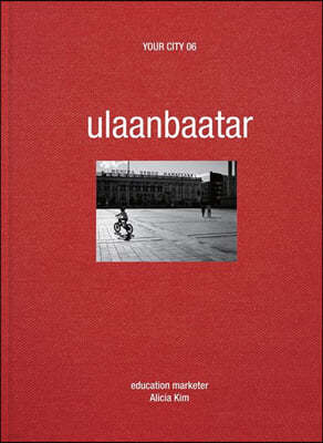 유어시티 your city 6: Ulaanbaatar
