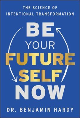 [ܵ] Be Your Future Self Now 'ǻó ' 