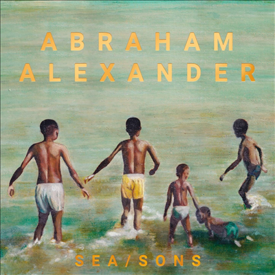 Abraham Alexander - Sea / Sons (Digipack)(CD)