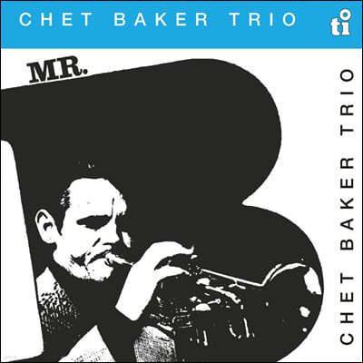 Chet Baker Trio — MR. B 앨범 커버