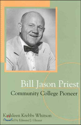 Bill Jason Priest, Community College Pioneer