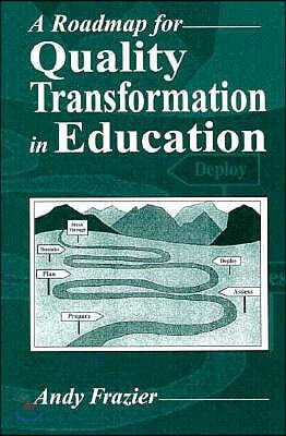 Roadmap for Quality Transformation in Education