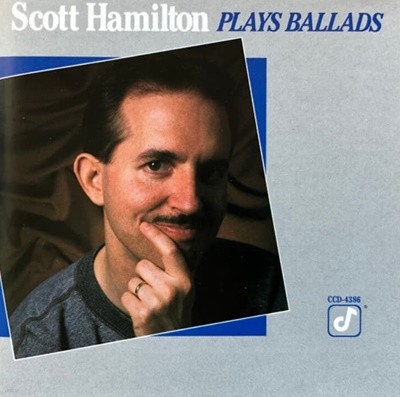 스캇 해밀턴 (Scott Hamilton) - Plays Ballads  (US발매)