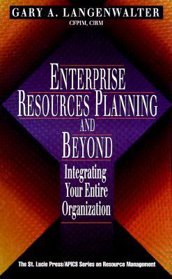 Enterprise Resources Planning and Beyond