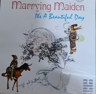 It‘s A Beautiful Day / Marrying Maiden