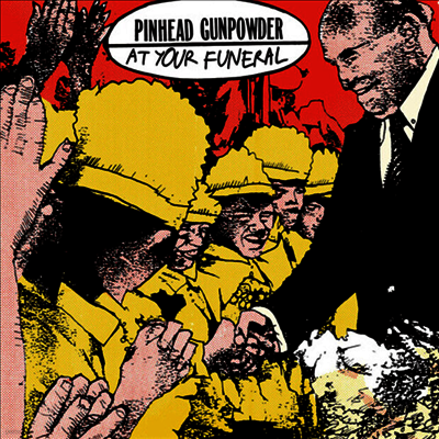 Pinhead Gunpowder — At Your Funeral 앨범 커버