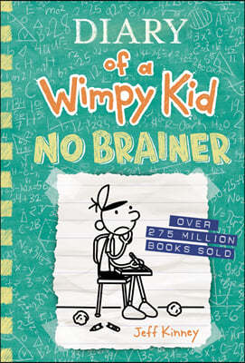  Diary of a Wimpy Kid #18 : No Brainer (미국판) 