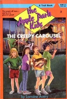 The Creepy Carousel (Apple Park Kids) Paperback