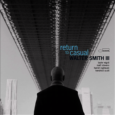 Walter Smith III — Return To Casual 앨범 커버