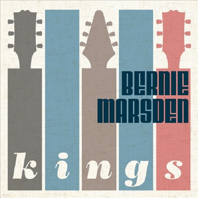 Bernie Marsden - Kings (Ltd)(Digipack)(CD)