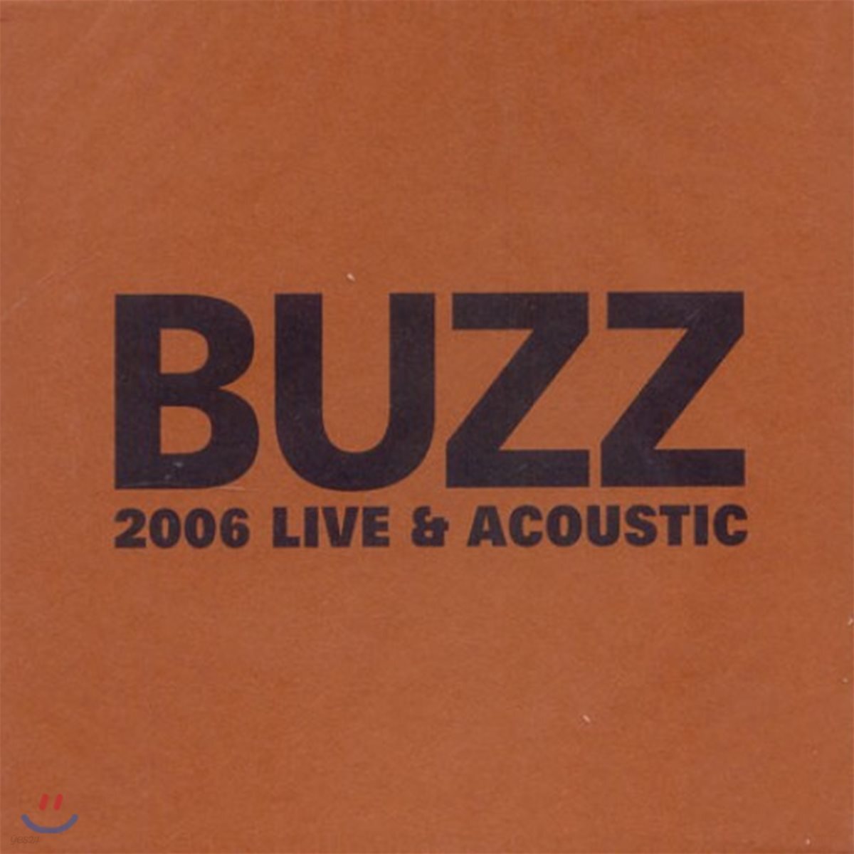 버즈 (Buzz) - 2006 Live &amp; Acoustic