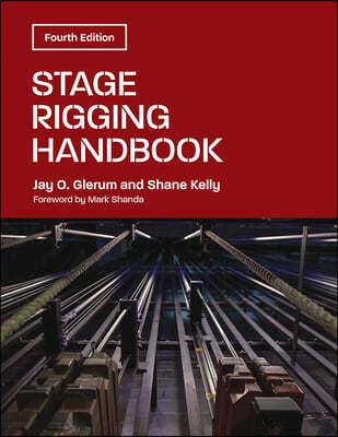 Stage Rigging Handbook, Fourth Edition - 예스24