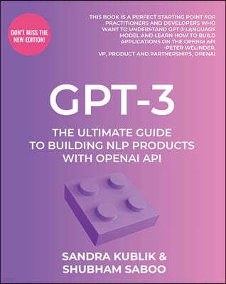 Gpt-3: The Ultimate Guide To Building NLP Products With OpenAI API
