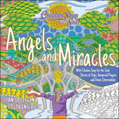 Chicken Soup for the Soul: Angels and Miracles Coloring Book