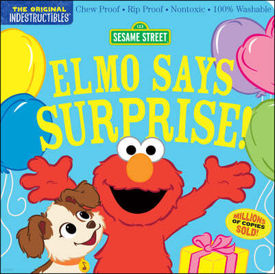 Indestructibles: Sesame Street: Elmo Says Surprise!: Chew Proof - Rip Proof - Nontoxic - 100% Washable (Book for Babies, Newborn Books, Safe to Chew)
