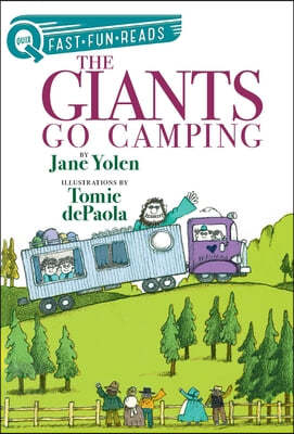 The Giants Go Camping: A Quix Book