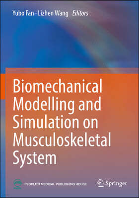 Biomechanical Modelling and Simulation on Musculoskeletal System