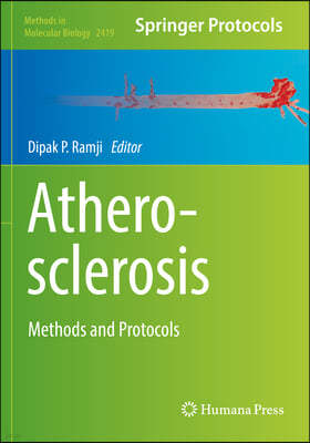 Atherosclerosis: Methods and Protocols