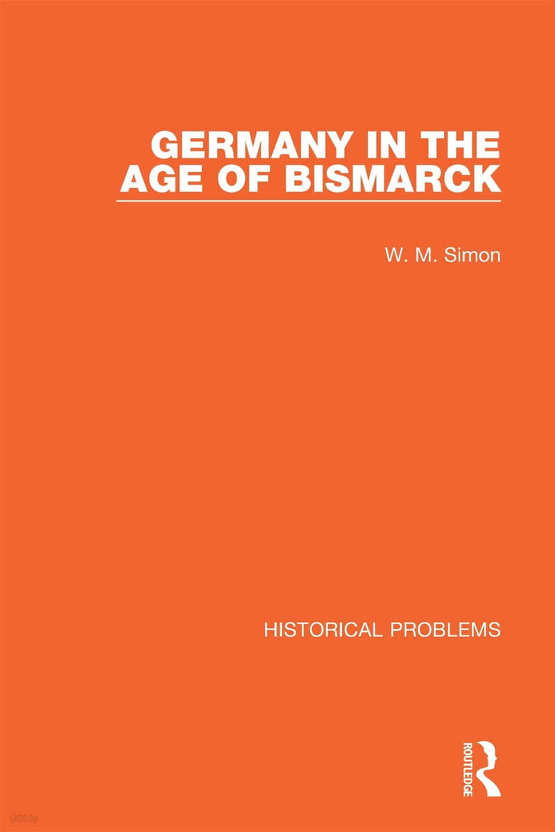 Germany in the Age of Bismarck