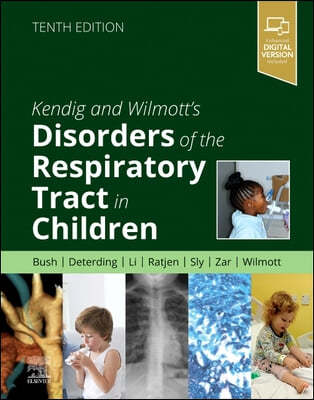 Kendig and Wilmott's Disorders of the Respiratory Tract in Children