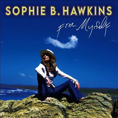 Sophie B. Hawkins - Free Myself (LP)