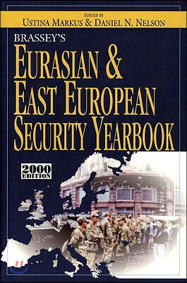 Brassey's Inc Brassey's Eurasian and East European Security Yearbook: 2000 Edition