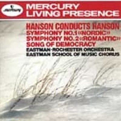 Hanson : Symphony No.1 "Nordic", Symphony No.2 "Romantic", Song Of Democracy (수입/4320082)