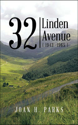 32 Linden Avenue: (1943 -1965)