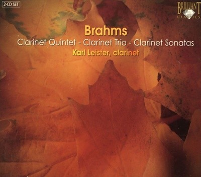 칼 라이스터 - Karl Leister - Brahms Clarinet Quintet , Clarinet Trio , Clarinet Sonatas [디지팩] [홀랜드발매]