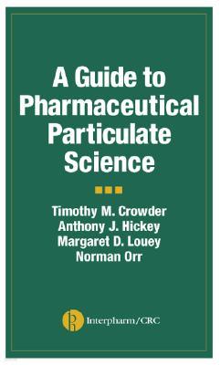 Guide to Pharmaceutical Particulate Science