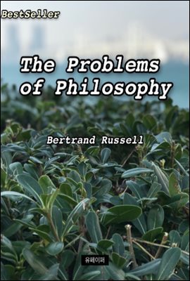 The Problems of Philosophy