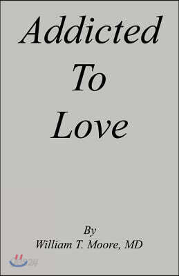 Addicted to Love