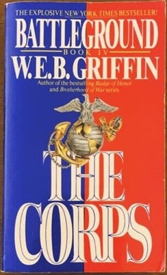 The Corps Battleground (W.E.B. Griffin) 