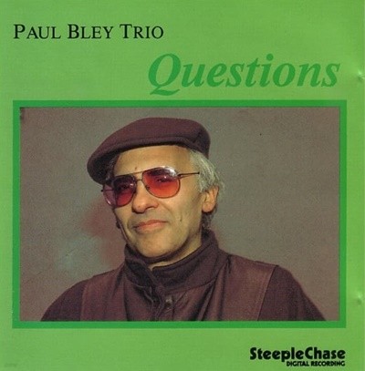 폴 블레이 트리오 (Paul Bley Trio) - Questions (Denmark발매)