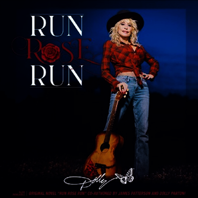 Dolly Parton — Run Rose Run 앨범 커버