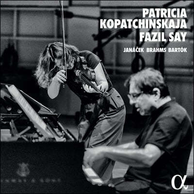 Patricia Kopatchinskaja / Fazl Say ̿ø ҳŸ - ߳üũ /  / ٸ (Janacek / Brahms / Bartok)