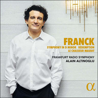 Alain Altinoglu ũ:  (Franck: Symphony in d minor, Redemption, Le chasseur maudit)