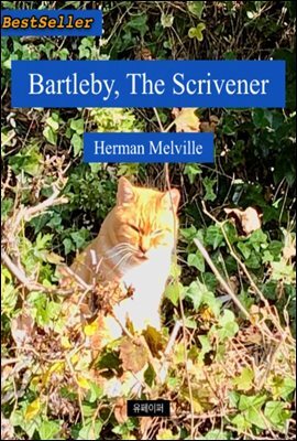 Bartleby, The Scrivener